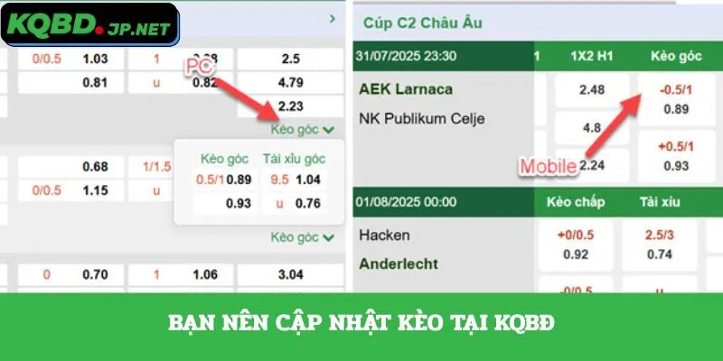 Bạn nên cập nhật kèo tại KQBĐ
