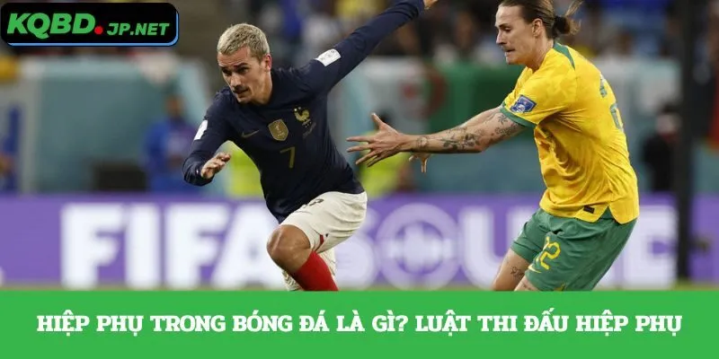 Hiệp phụ trong bóng đá