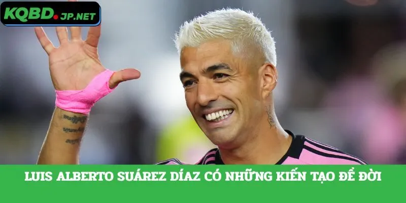 Luis Alberto Suárez Díaz là cầu thủ có nhiều kiến tạo ấn tượng