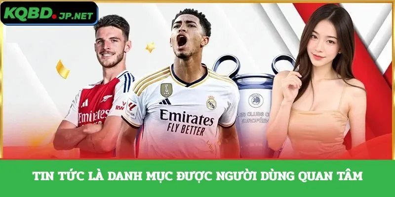 Tin tức là danh mục được người dùng quan tâm